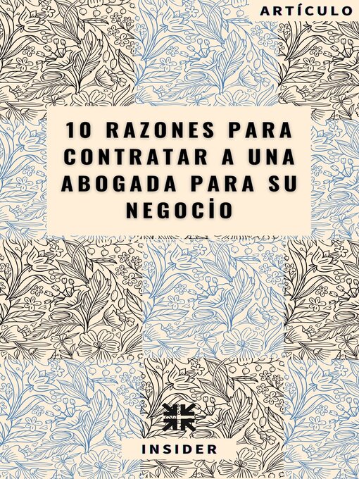 Title details for 10 razones para contratar a una abogada para su negocio by Insıder - Available